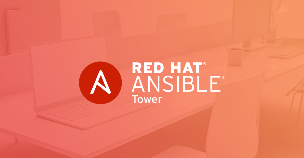Red Hat Ansible Tower: A Guide to Robust IT Automation